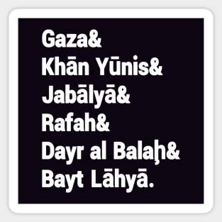 Gaza& Khān Yūnis& Jabālyā& Rafah& Dayr al Balah& Bayt Lāhyā. - Back Sticker